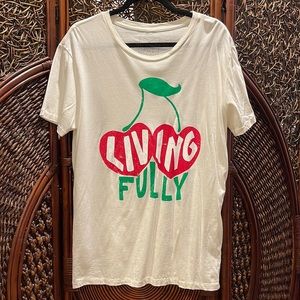 Living Fully T Shirt